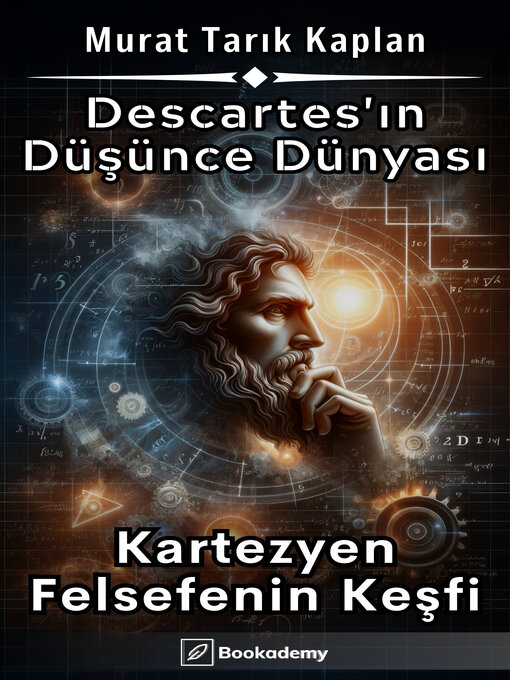 Title details for Descartes'ın Düşünce Dünyası by Murat Tarık Kaplan - Available